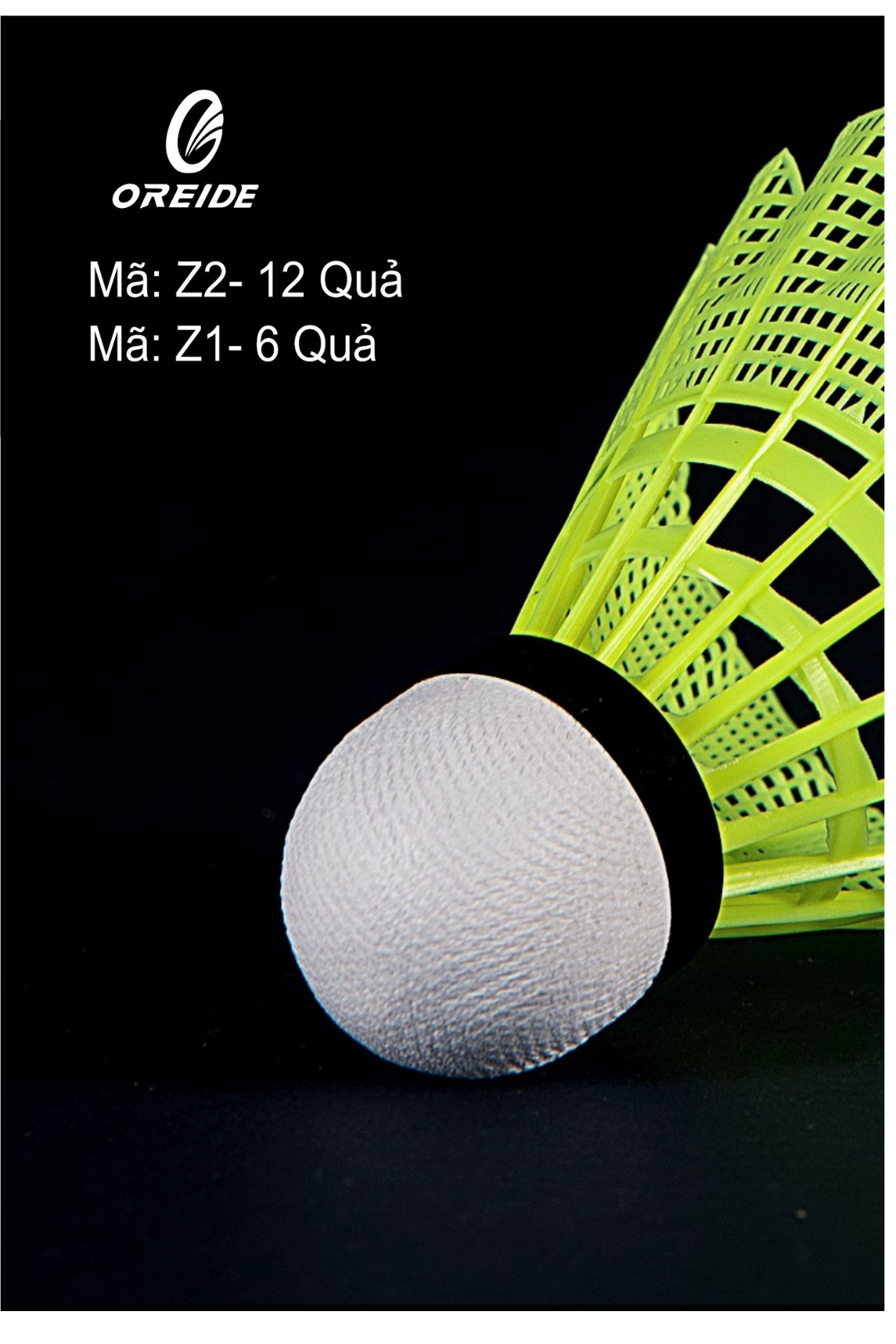 Quả cầu lông OREIDE Z1 6 quả